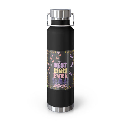 BEST MOM EVER Copper Vacuum Insulated Bottle, 22oz