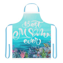 Load image into Gallery viewer, BEST MOM EVER Apron, 5-Color Straps (AOP)