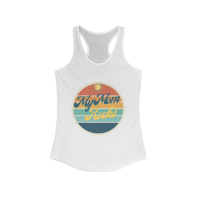 Mom Rocks Women's Ideal Racerback Tank